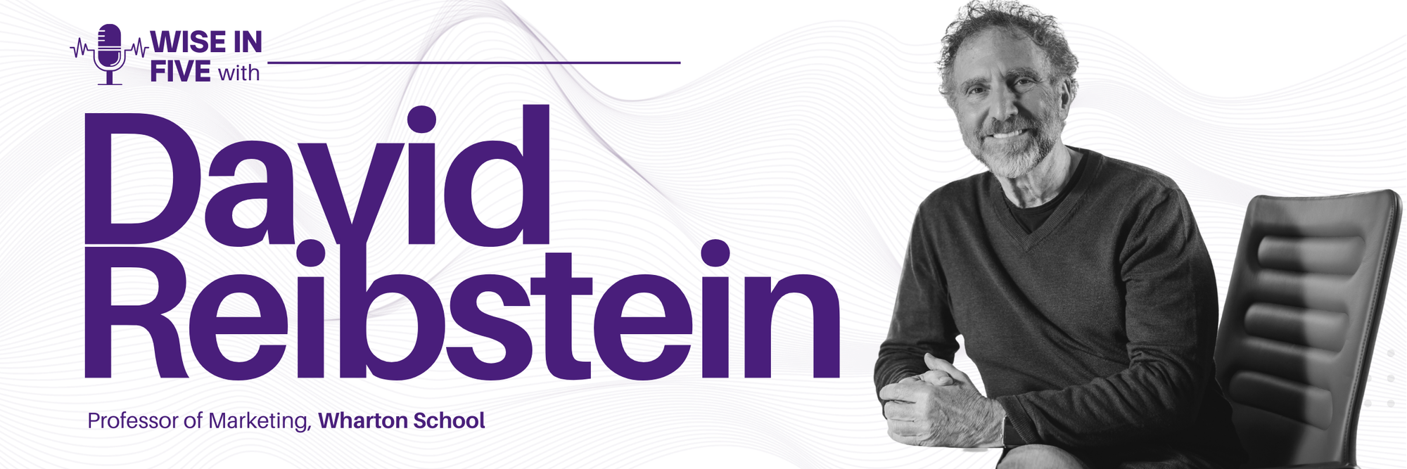 Wise in Five with David Reibstein