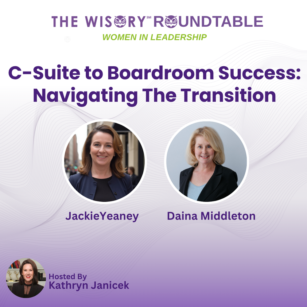 RoundTable - C-Suite to Boardroom Success: Navigating The Transition